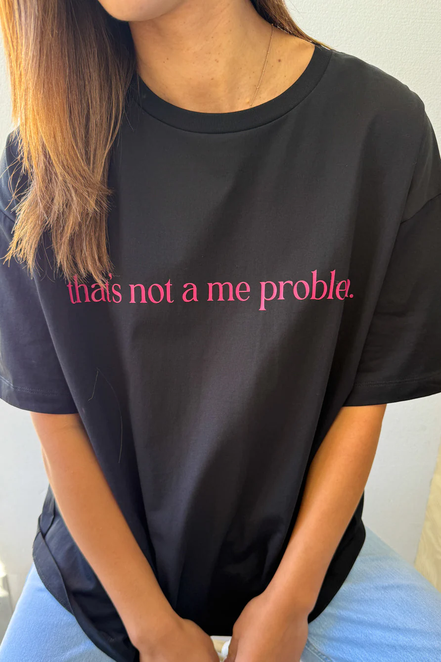 That's Not A Me Problem Oversized Tee - Image 5